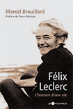 Felix-Leclerc-L-histoire-d-une-vie