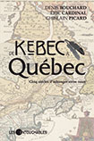 De-Kebec-a-Quebec-Cinq-siecles-d-echanges-entre-nous