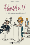 Paméla V. - Tome 1, À la rescousse de Mathieu L.